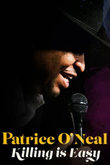 Patrice O'Neal: Killing Is Easy