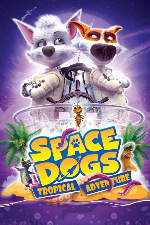 Space Dogs: Tropical Adventure