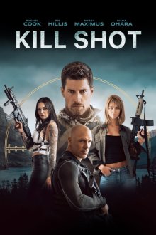 Kill Shot | تیر خلاص