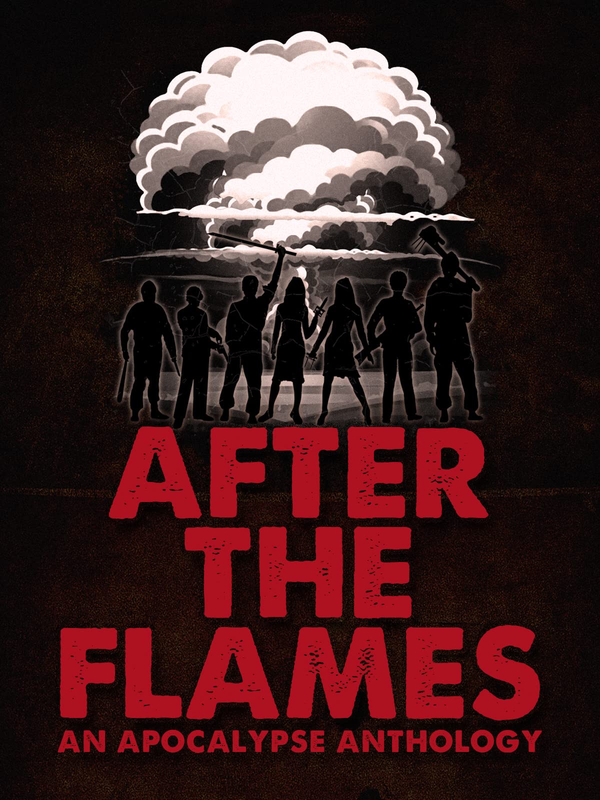 After the Flames: An Apocalypse Anthology