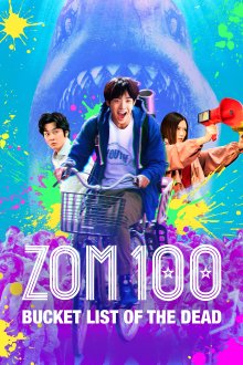 Zom 100: Bucket List of the Dead | 100 آرزوی قبل از مرگ