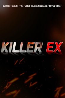 Killer Ex | عشق کشنده