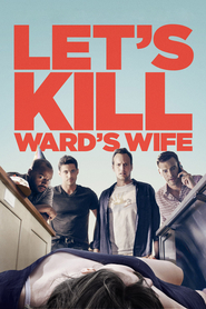 Let's Kill Ward's Wife