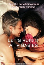 Let's Ruin It with Babies