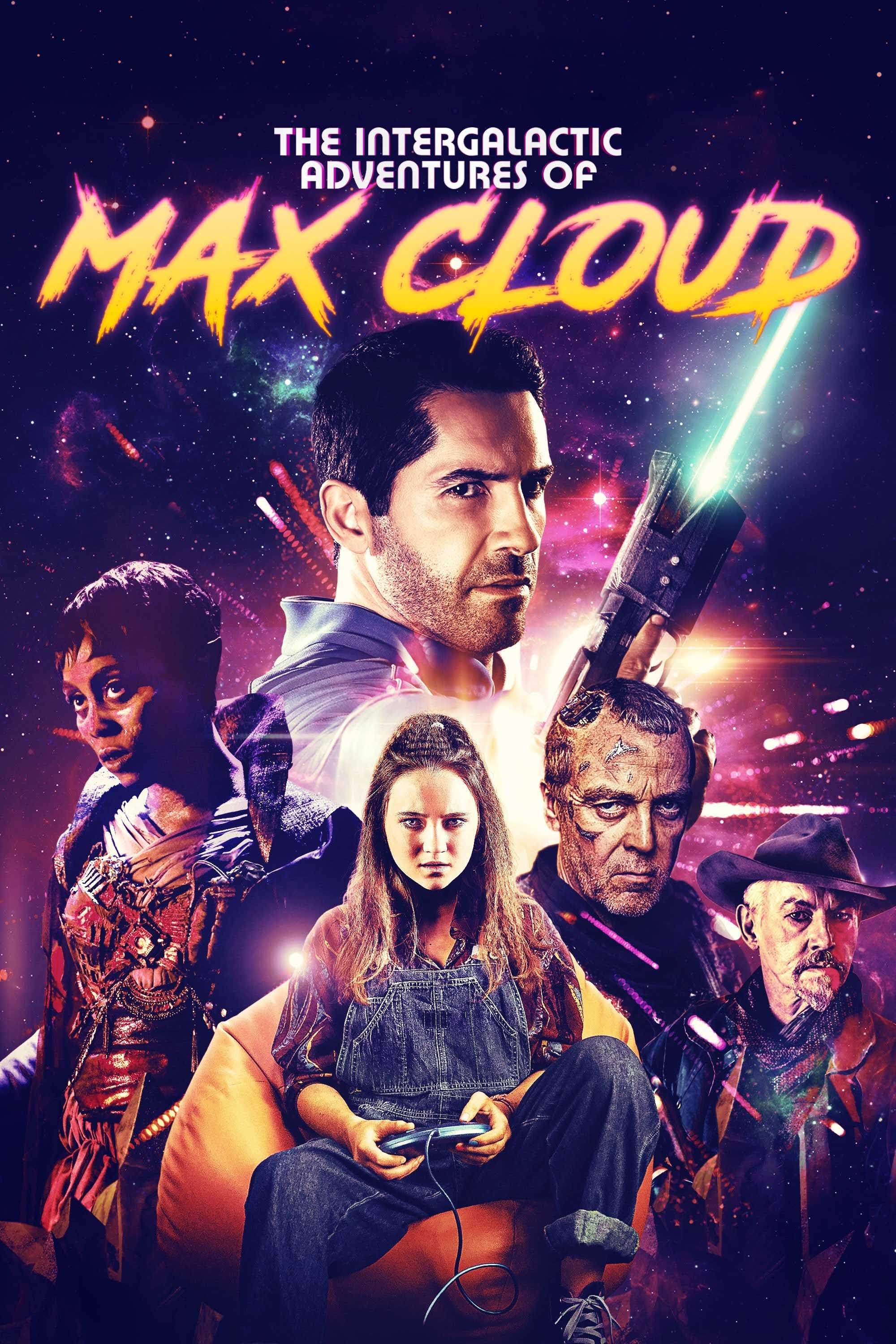 The Intergalactic Adventures of Max Cloud